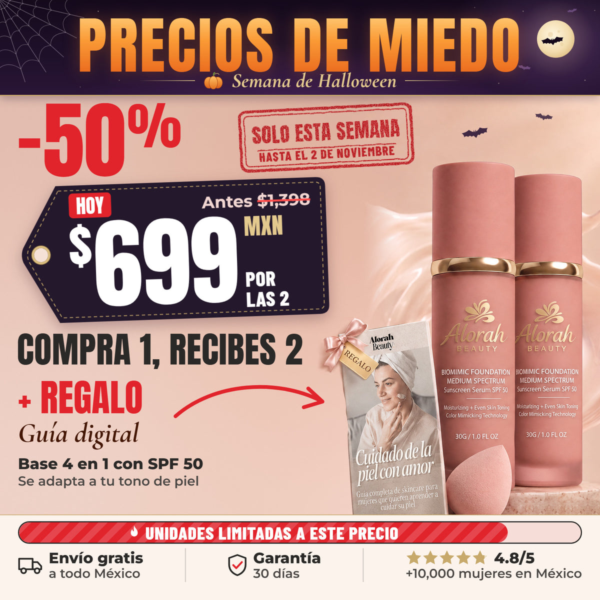 Precios de Miedo, Semana de Halloween: compra 1 y recibe 2 bases 4 en 1 con SPF 50 de Alorah Beauty por $699 MXN (antes $1,398), con la guía digital de regalo. Hasta el 2 de noviembre de 2026.