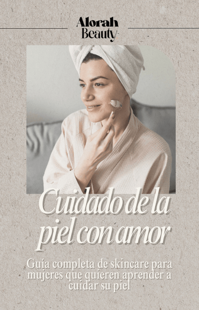 Ebook Cuidado de la Piel - Alorah Beauty